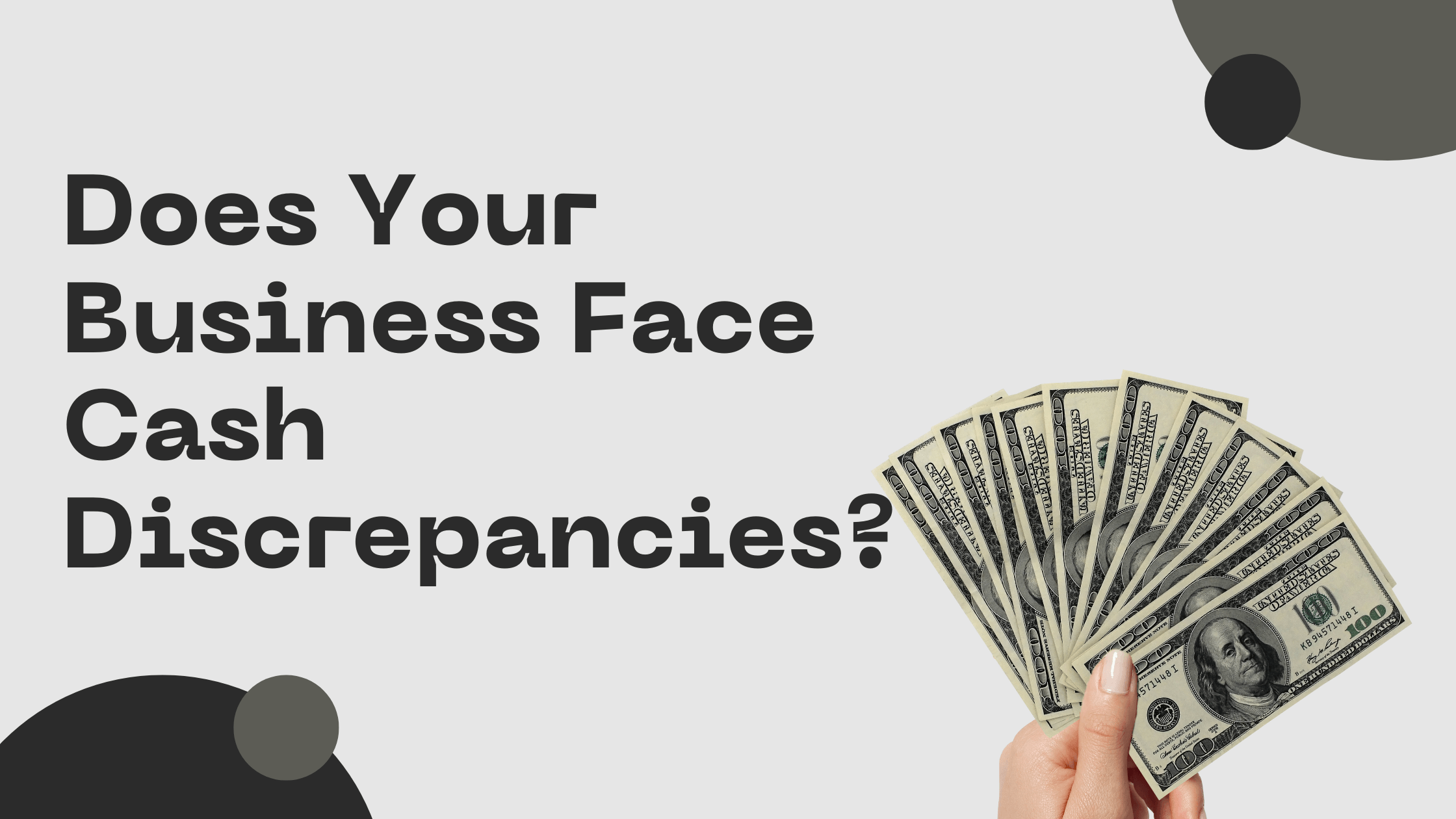 Does Your Business Face Cash Discrepancies? – Nucoun
